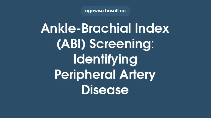 Ankle‑Brachial Index (ABI) Screening: Identifying Peripheral Artery Disease Thumbnail