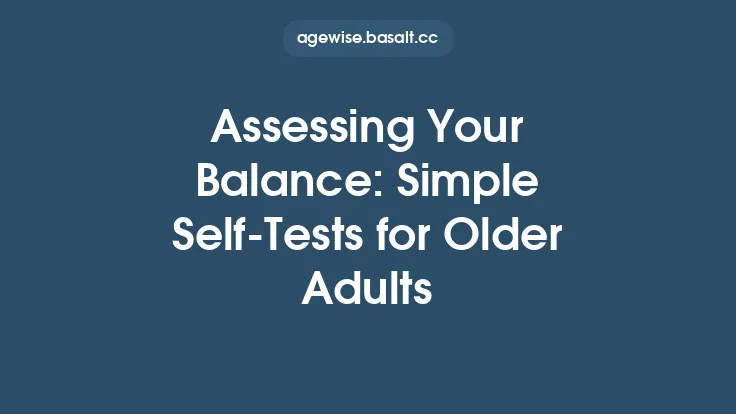 Assessing Your Balance: Simple Self‑Tests for Older Adults Thumbnail