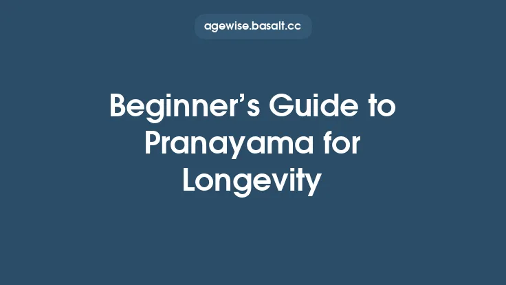 Beginnerâs Guide to Pranayama for Longevity Thumbnail