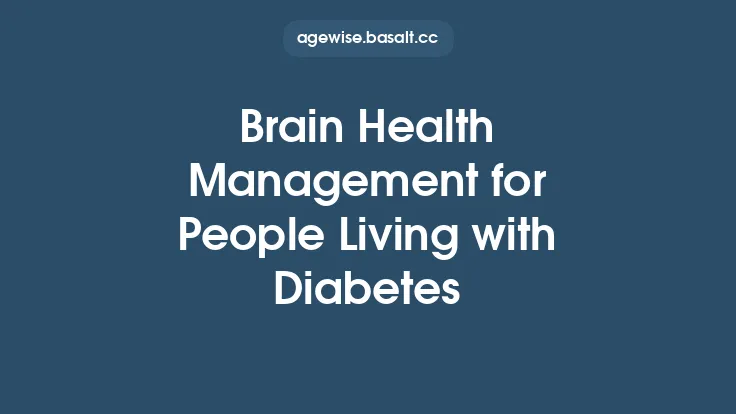 Brain Health Management for People Living with Diabetes Thumbnail