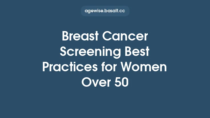 Breast Cancer Screening Best Practices for Women Over 50 Thumbnail