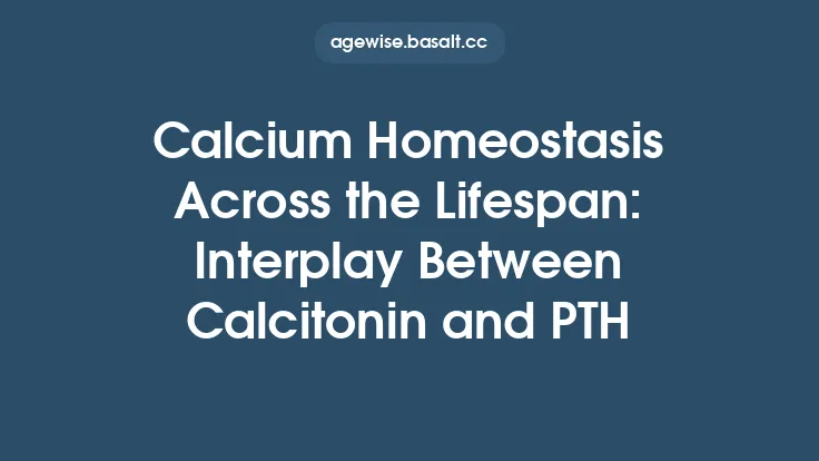 Calcium Homeostasis Across the Lifespan: Interplay Between Calcitonin and PTH Thumbnail