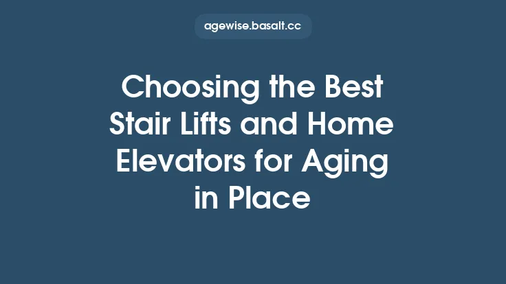 Choosing the Best Stair Lifts and Home Elevators for Aging in Place Thumbnail