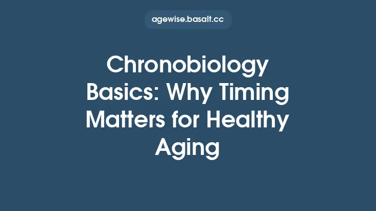 Chronobiology Basics: Why Timing Matters for Healthy Aging Thumbnail