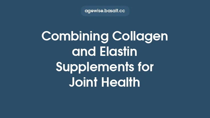 Combining Collagen and Elastin Supplements for Joint Health Thumbnail