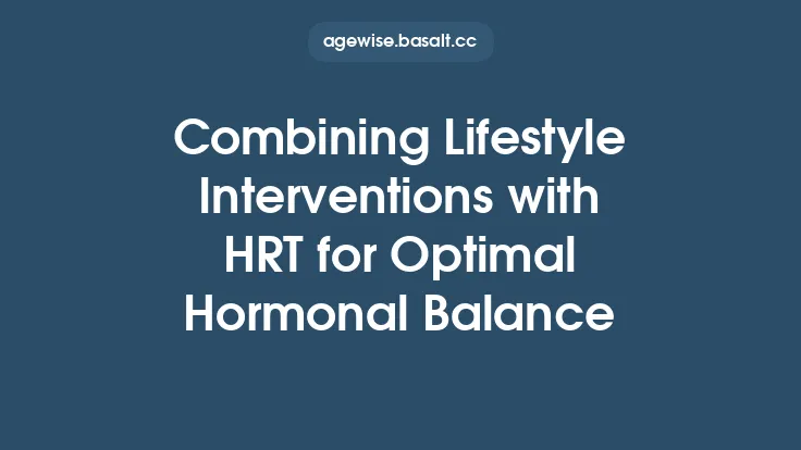 Combining Lifestyle Interventions with HRT for Optimal Hormonal Balance Thumbnail