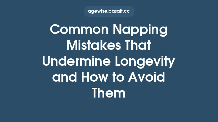 Common Napping Mistakes That Undermine Longevity and How to Avoid Them Thumbnail