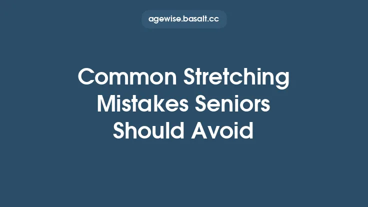 Common Stretching Mistakes Seniors Should Avoid Thumbnail