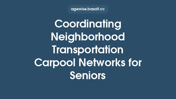 Coordinating Neighborhood Transportation Carpool Networks for Seniors Thumbnail