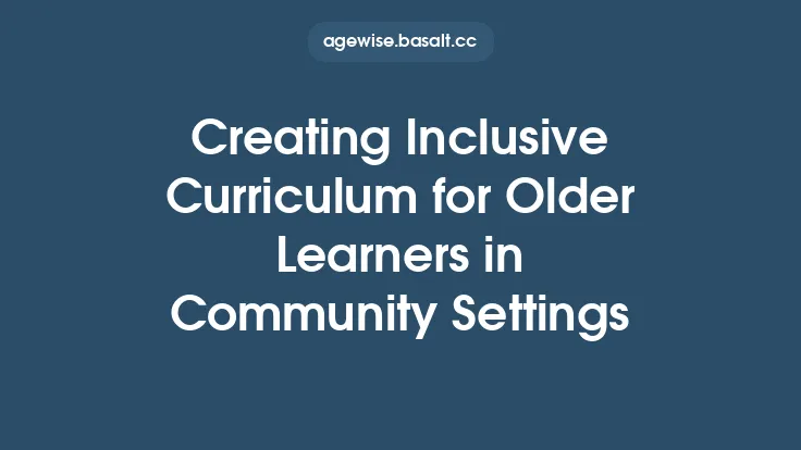 Creating Inclusive Curriculum for Older Learners in Community Settings Thumbnail