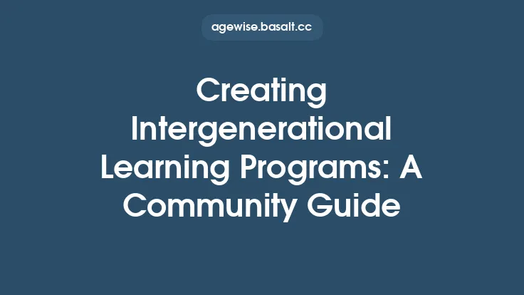Creating Intergenerational Learning Programs: A Community Guide Thumbnail