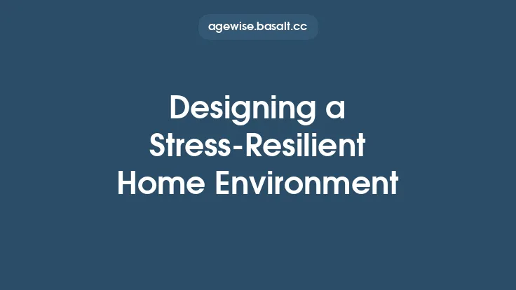 Designing a Stress-Resilient Home Environment Thumbnail