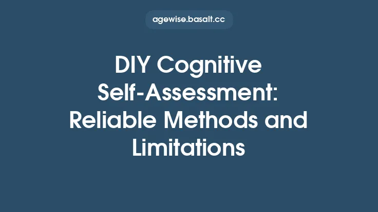 DIY Cognitive Self‑Assessment: Reliable Methods and Limitations Thumbnail