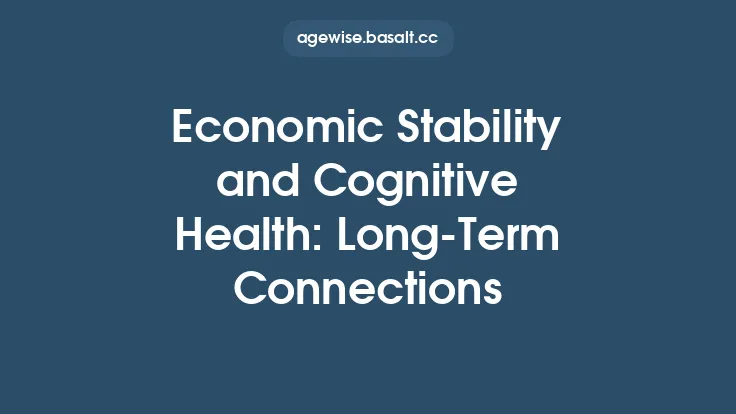 Economic Stability and Cognitive Health: Long-Term Connections Thumbnail