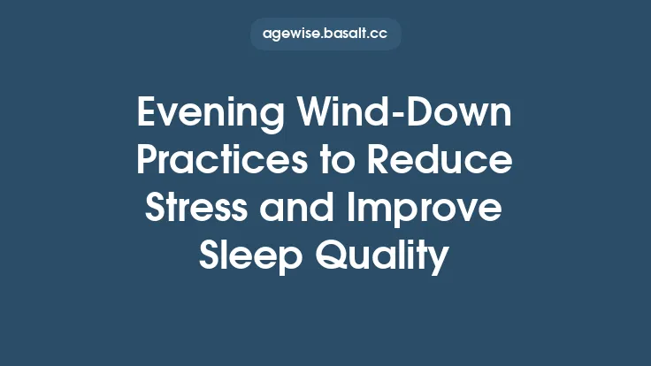 Evening Wind‑Down Practices to Reduce Stress and Improve Sleep Quality Thumbnail
