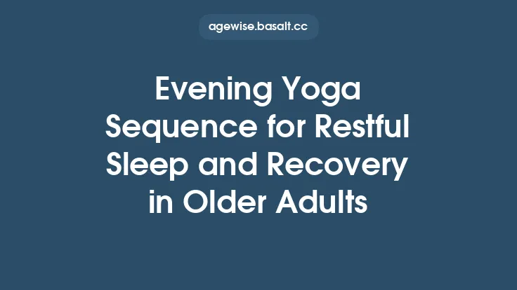 Evening Yoga Sequence for Restful Sleep and Recovery in Older Adults Thumbnail