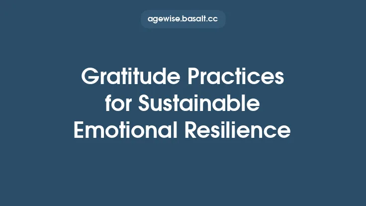 Gratitude Practices for Sustainable Emotional Resilience Thumbnail