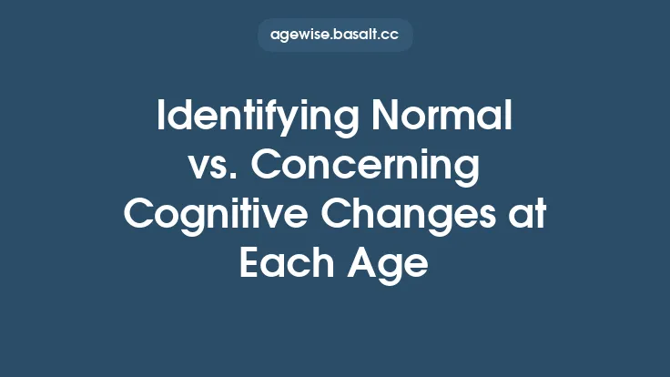 Identifying Normal vs. Concerning Cognitive Changes at Each Age Thumbnail