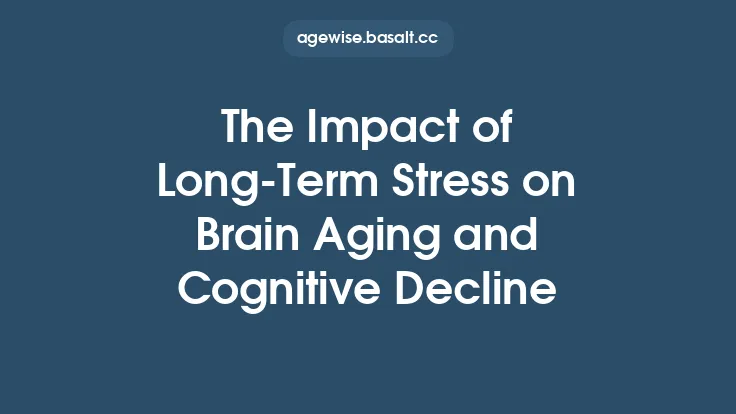 The Impact of Long-Term Stress on Brain Aging and Cognitive Decline Thumbnail