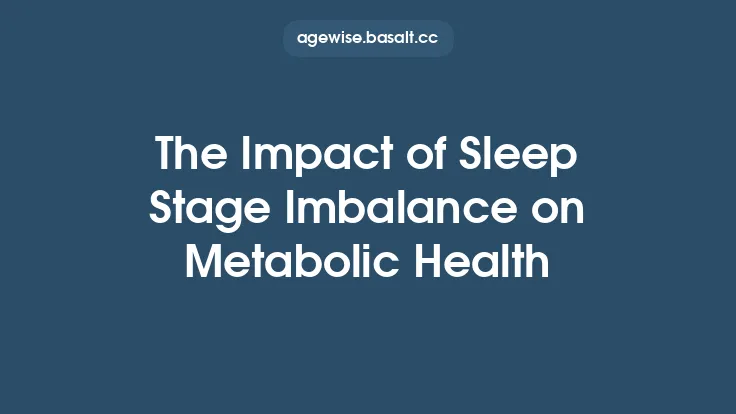 The Impact of Sleep Stage Imbalance on Metabolic Health Thumbnail