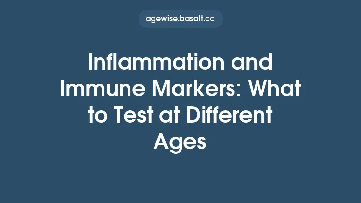 Inflammation and Immune Markers: What to Test at Different Ages Thumbnail