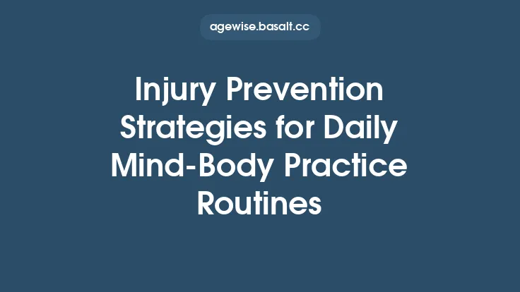 Injury Prevention Strategies for Daily Mind‑Body Practice Routines Thumbnail