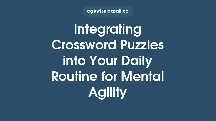 Integrating Crossword Puzzles into Your Daily Routine for Mental Agility Thumbnail