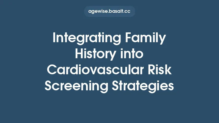 Integrating Family History into Cardiovascular Risk Screening Strategies Thumbnail