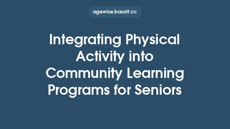 Integrating Physical Activity into Community Learning Programs for Seniors Thumbnail