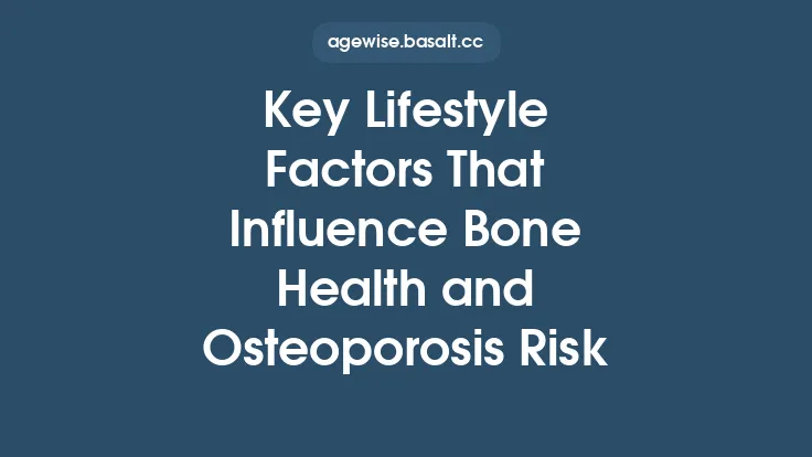 Key Lifestyle Factors That Influence Bone Health and Osteoporosis Risk Thumbnail