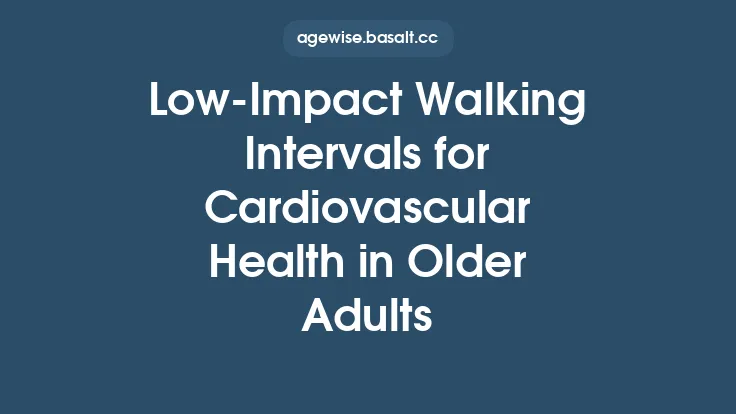 Low-Impact Walking Intervals for Cardiovascular Health in Older Adults Thumbnail