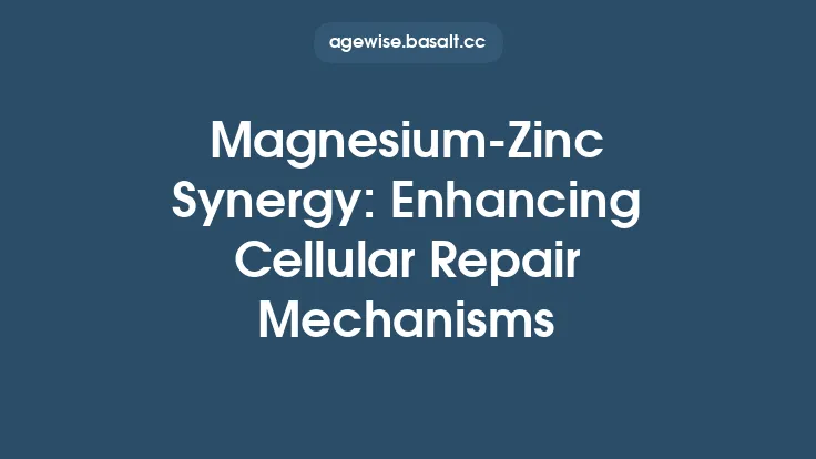 Magnesium‑Zinc Synergy: Enhancing Cellular Repair Mechanisms Thumbnail