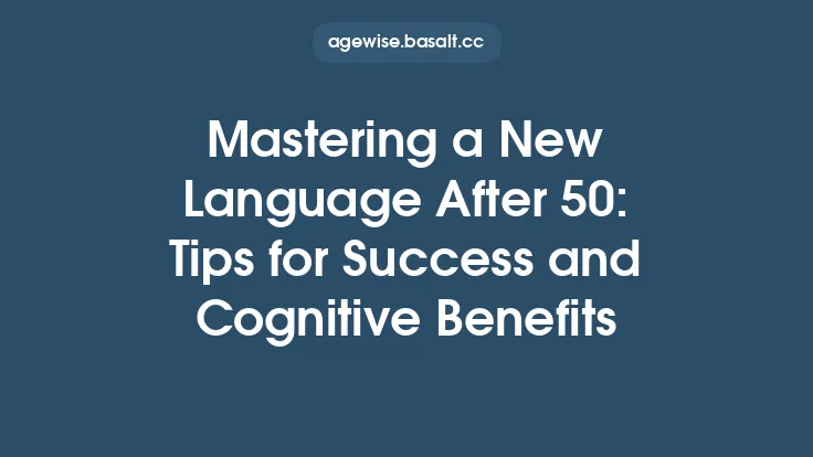 Mastering a New Language After 50: Tips for Success and Cognitive Benefits Thumbnail