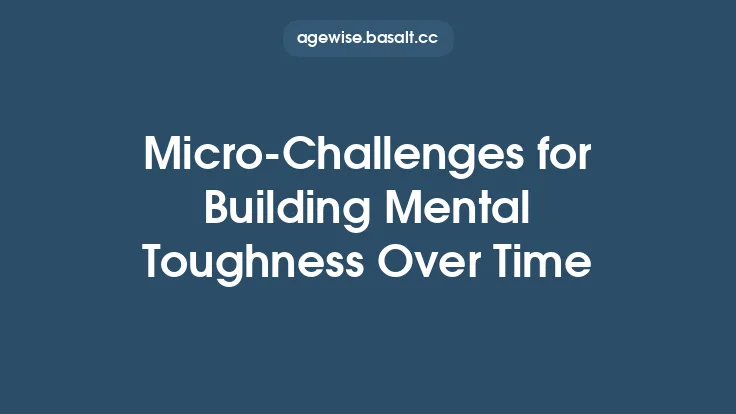 Micro‑Challenges for Building Mental Toughness Over Time Thumbnail