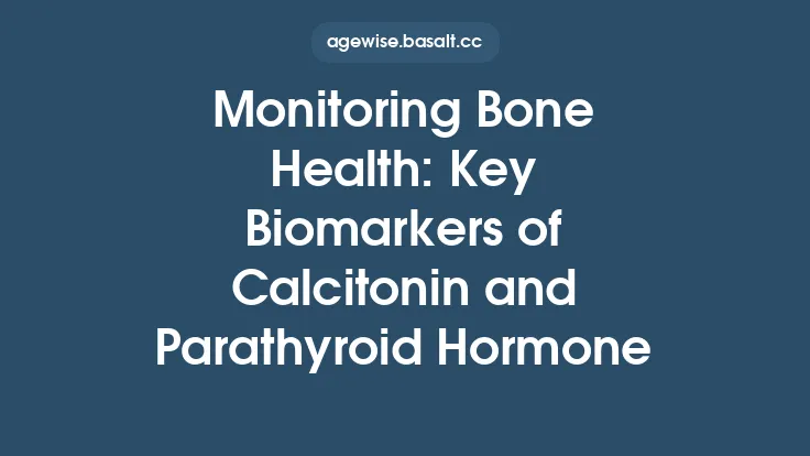 Monitoring Bone Health: Key Biomarkers of Calcitonin and Parathyroid Hormone Thumbnail