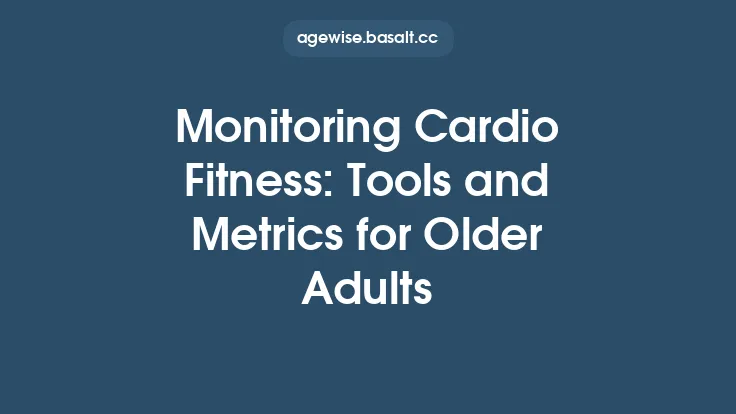 Monitoring Cardio Fitness: Tools and Metrics for Older Adults Thumbnail