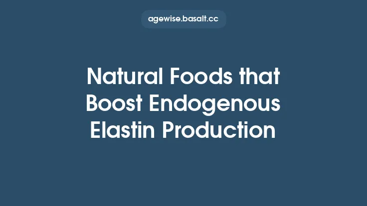 Natural Foods that Boost Endogenous Elastin Production Thumbnail
