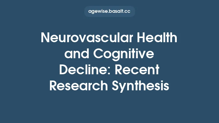 Neurovascular Health and Cognitive Decline: Recent Research Synthesis Thumbnail