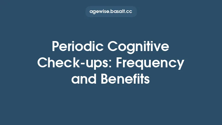 Periodic Cognitive Check‑ups: Frequency and Benefits Thumbnail