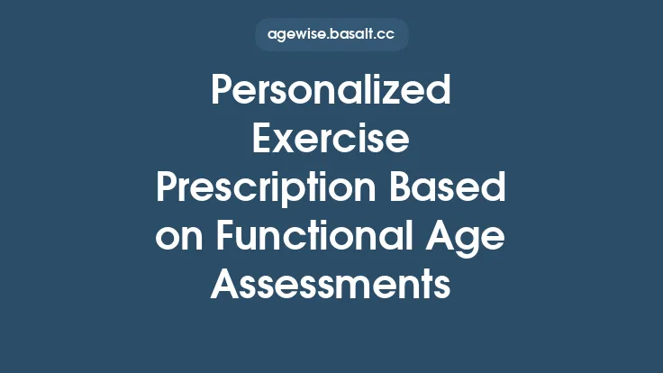 Personalized Exercise Prescription Based on Functional Age Assessments Thumbnail