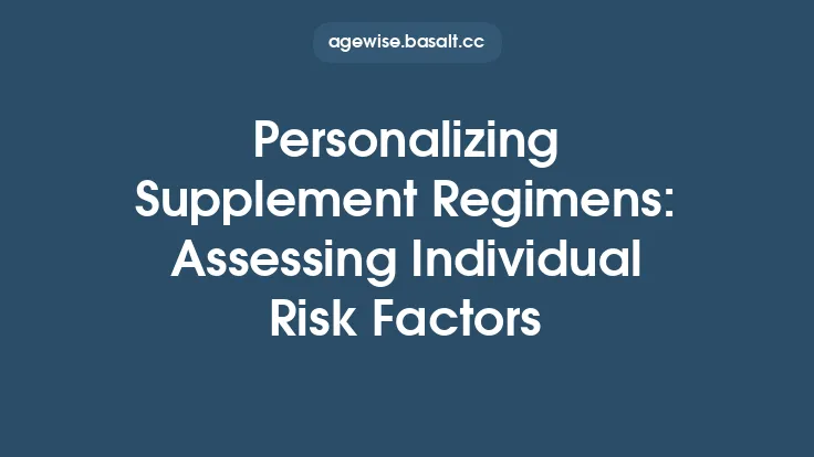 Personalizing Supplement Regimens: Assessing Individual Risk Factors Thumbnail