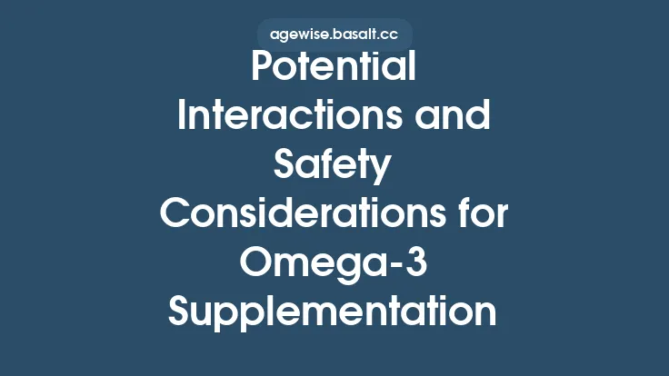 Potential Interactions and Safety Considerations for Omega‑3 Supplementation Thumbnail