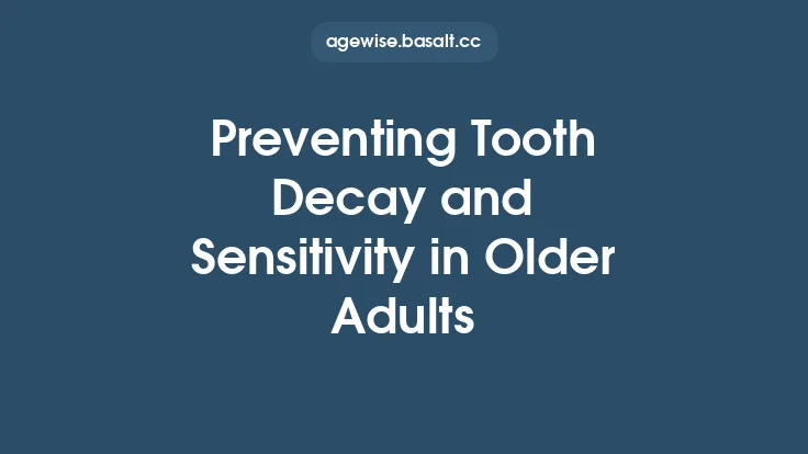 Preventing Tooth Decay and Sensitivity in Older Adults Thumbnail