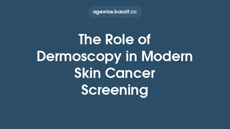 The Role of Dermoscopy in Modern Skin Cancer Screening Thumbnail