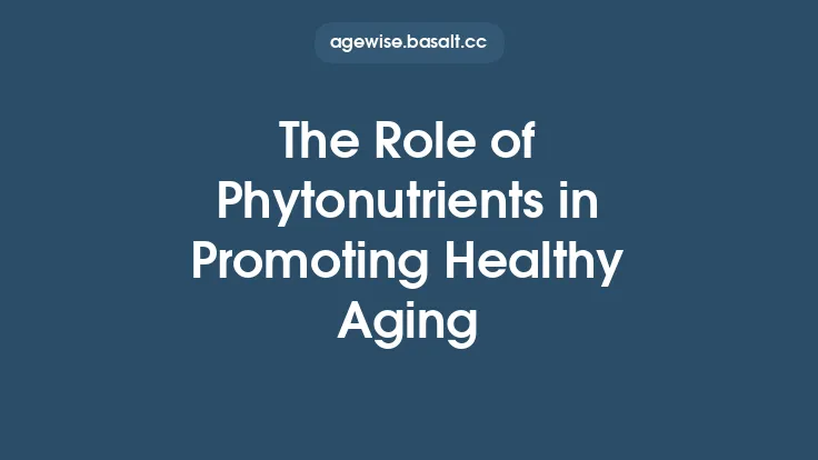 The Role of Phytonutrients in Promoting Healthy Aging Thumbnail