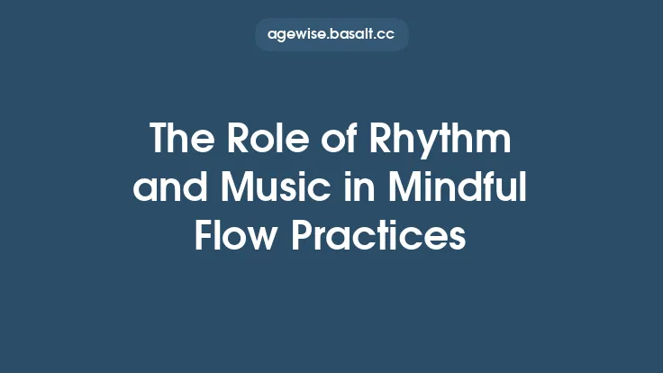 The Role of Rhythm and Music in Mindful Flow Practices Thumbnail