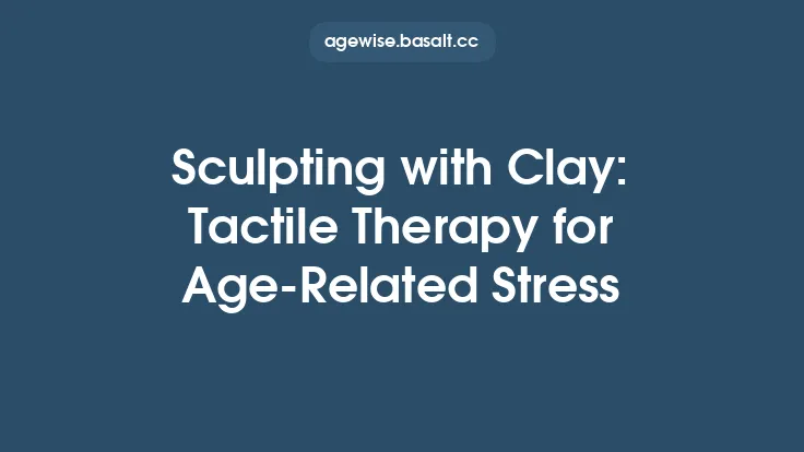 Sculpting with Clay: Tactile Therapy for Age‑Related Stress Thumbnail
