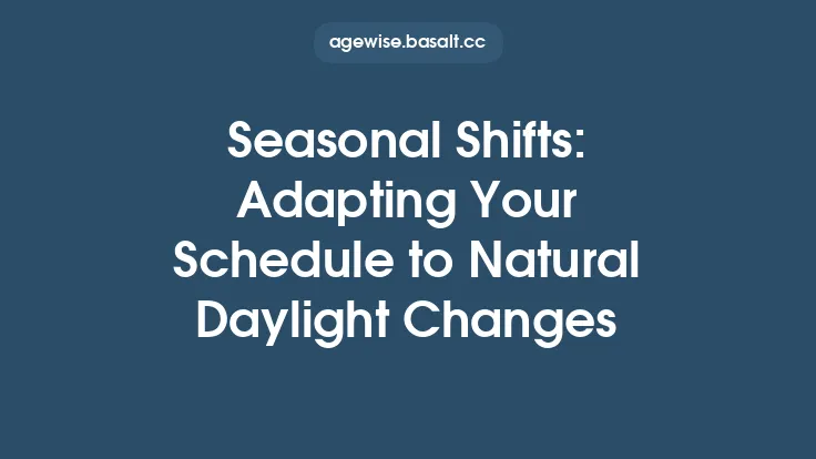 Seasonal Shifts: Adapting Your Schedule to Natural Daylight Changes Thumbnail