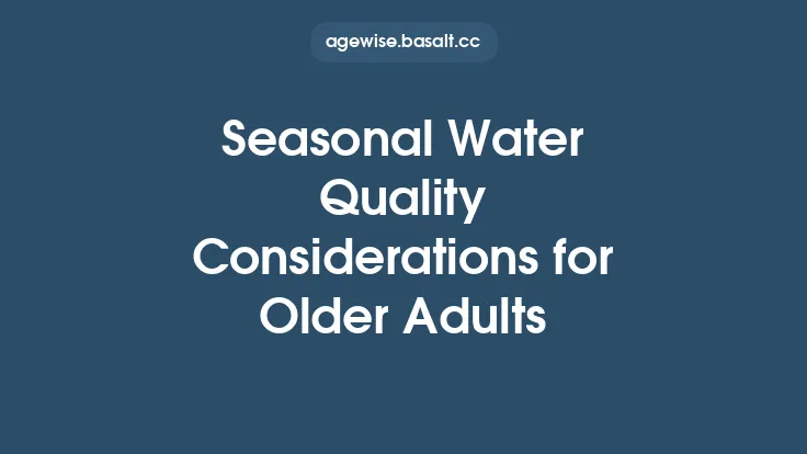 Seasonal Water Quality Considerations for Older Adults Thumbnail