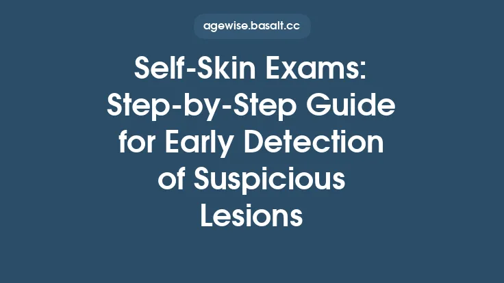Self‑Skin Exams: Step‑by‑Step Guide for Early Detection of Suspicious Lesions Thumbnail